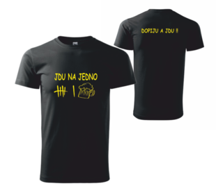 Tričko JDU NA JEDNO3