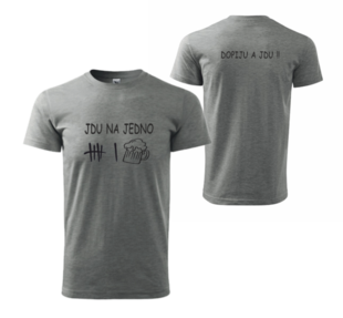 Tričko JDU NA JEDNO2
